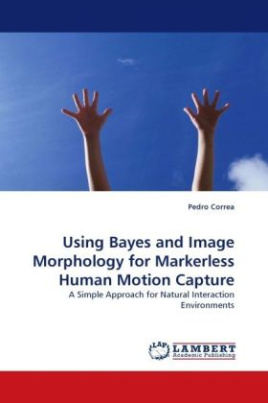 Using Bayes and Image Morphology for Markerless Human Motion Capture