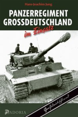 Panzerregiment Großdeutschland im Einsatz