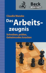 Das Arbeitszeugnis