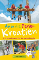 Ab in die Ferien - Kroatien