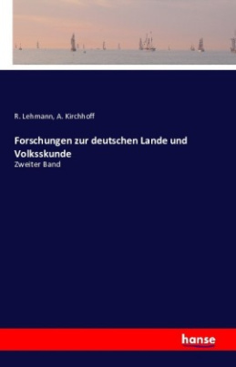Forschungen zur deutschen Lande und Volksskunde