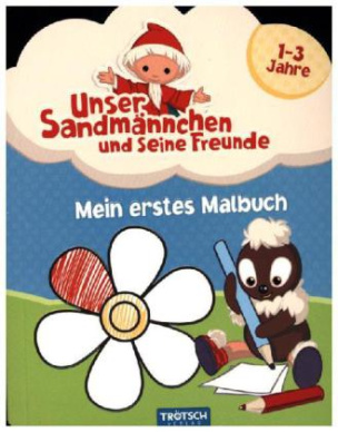 Mein erstes Malbuch "Unser Sandmännchen und seine Freunde"