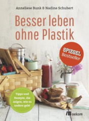 Besser leben ohne Plastik