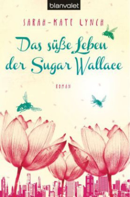 Das süße Leben der Sugar Wallace
