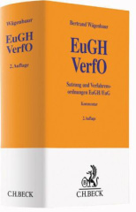 EuGH VerfO, Satzung und Verfahrensordnungen des EuGH / EuG, Kommentar, m. CD-ROM