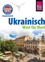 Reise Know-How Sprachführer Ukrainisch - Wort für Wort