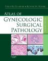 Atlas of Gynaecologic Surgical Pathology