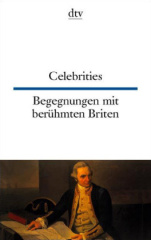 Celebrities, Begegnungen mit berühmten Briten