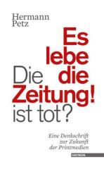 Die Zeitung ist tot? Es lebe die Zeitung!