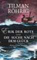 Erik der Rote oder die Suche nach dem Glück