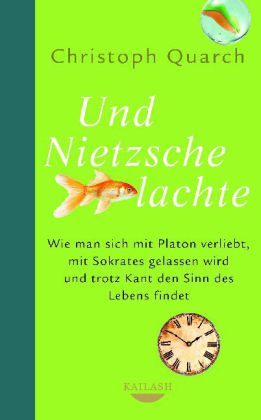 Und Nietzsche lachte