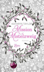 Mission Mistelzweig