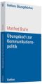 Übungsbuch zur Kommunikationspolitik