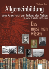 Allgemeinbildung. Vom Kaiserreich zur Teilung der Nation