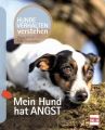 Mein Hund hat Angst