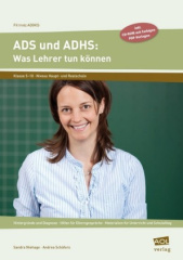 ADS und ADHS: Was Lehrer tun können, m. CD-ROM