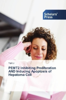 PEMT2 Inhibiting Proliferation AND Inducing Apoptosis of Hepatoma Cell