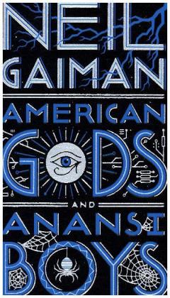 American Gods / Anansi Boys