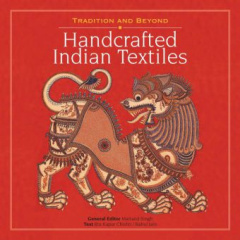 Handcrafted Indian Textiles-Tradition and Beyond