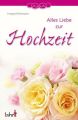 Alles Liebe zur Hochzeit