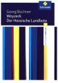 Georg Büchner: Woyzeck / Der Hessische Landbote