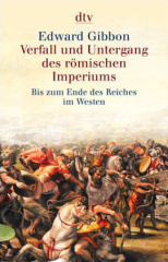 Verfall und Untergang des römischen Imperiums, 6 Bde.