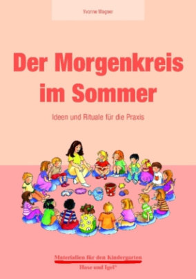 Der Morgenkreis im Sommer