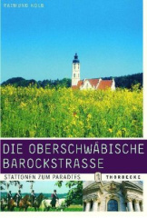 Die Oberschwäbische Barockstraße