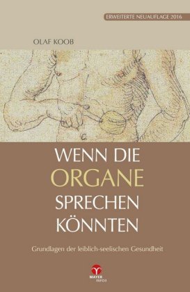 Wenn die Organe sprechen könnten