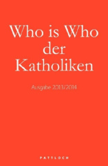 Who is Who der Katholiken, Ausgabe 2013/2014