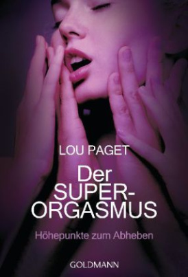 Der Super-Orgasmus