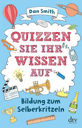 Quizzen Sie Ihr Wissen auf