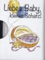 Liebes Baby, kleiner Schatz!