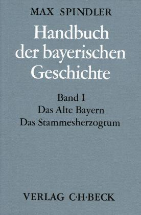 Das alte Bayern, Das Stammesherzogtum bis zum Ausgang des 12. Jahrhunderts