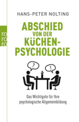 Abschied von der Küchenpsychologie