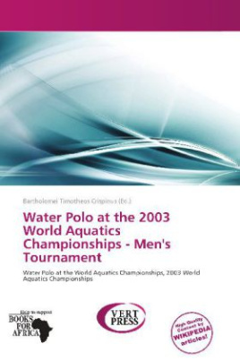 Water Polo at the 2003 World Aquatics Championships - Men's Tournament