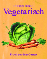 Cook's Bible Vegetarisch