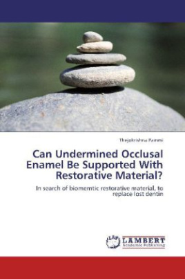 Can Undermined Occlusal Enamel Be Supported With Restorative Material?