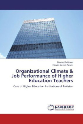 Organizational Climate & Job Performance of Higher Education Teachers