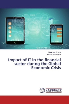 Impact of IT in the financial sector during the Global Economic Crisis