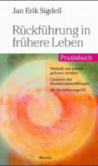 Rückführung in frühere Leben, m. Audio-CD