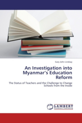 An Investigation into Myanmar's Education Reform