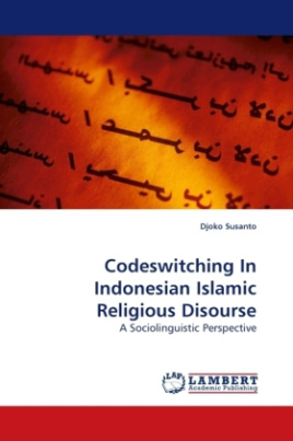 Codeswitching In Indonesian Islamic Religious Disourse