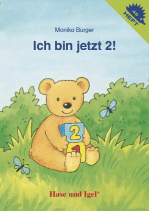 Ich bin jetzt 2!