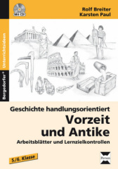 Geschichte handlungsorientiert: Vorzeit und Antike, m. CD-ROM
