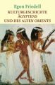 Kulturgeschichte Ägyptens und des Alten Orients