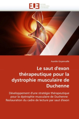 Le saut d'exon thérapeutique pour la dystrophie musculaire de Duchenne