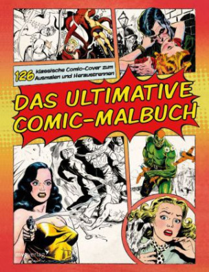 Das ultimative Comic-Malbuch