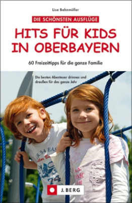 Hits für Kids in Oberbayern