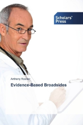 Evidence-Based Broadsides